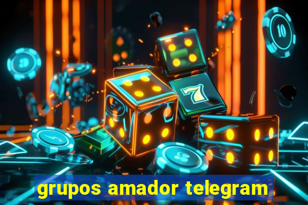 grupos amador telegram